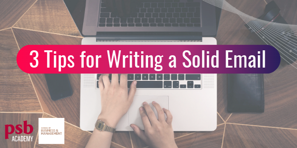 3 tips for writing a solid email